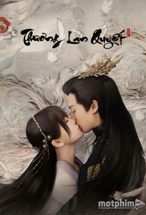 Thương Lan Quyết (2022) Thương Lan Quyết (2022)