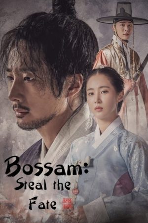 Bossam: Đánh Cắp Số Phận Bossam: Đánh Cắp Số Phận