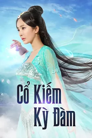 Cổ Kiếm Kỳ Đàm 1 Cổ Kiếm Kỳ Đàm 1