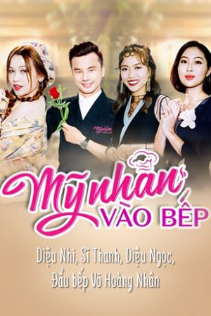Mỹ Nhân Vào Bếp Mỹ Nhân Vào Bếp