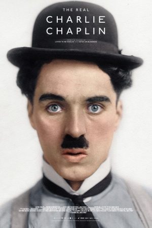 The Real Charlie Chaplin The Real Charlie Chaplin