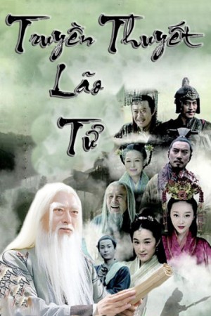 Truyền Thuyết Lão Tử (2015) Truyền Thuyết Lão Tử (2015)