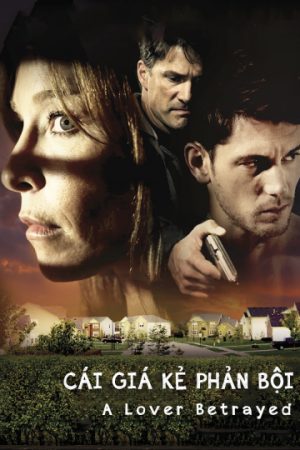 Cái Giá Kẻ Phản Bội Cái Giá Kẻ Phản Bội