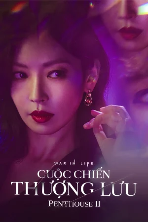 Cuộc Chiến Thượng Lưu (Tập Đặc Biệt) Cuộc Chiến Thượng Lưu (Tập Đặc Biệt)