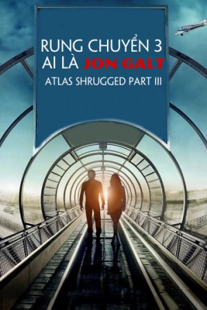 Rung Chuyển 3: Ai Là Jon Galt Rung Chuyển 3: Ai Là Jon Galt