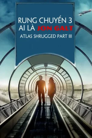 Rung Chuyển 3: Ai Là Jon Galt Rung Chuyển 3: Ai Là Jon Galt