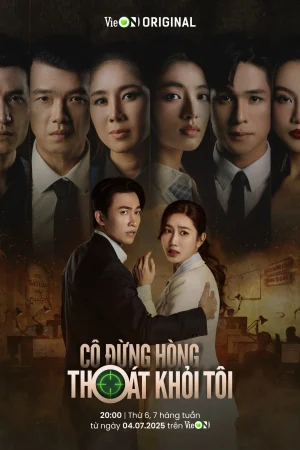 Cô Đừng Hòng Thoát Khỏi Tôi