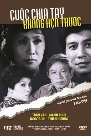 Cuộc Chia Tay Không Hẹn Trước