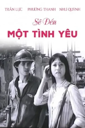 Sẽ Đến Một Tình Yêu Sẽ Đến Một Tình Yêu